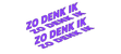 Zo Denk Ik – Home